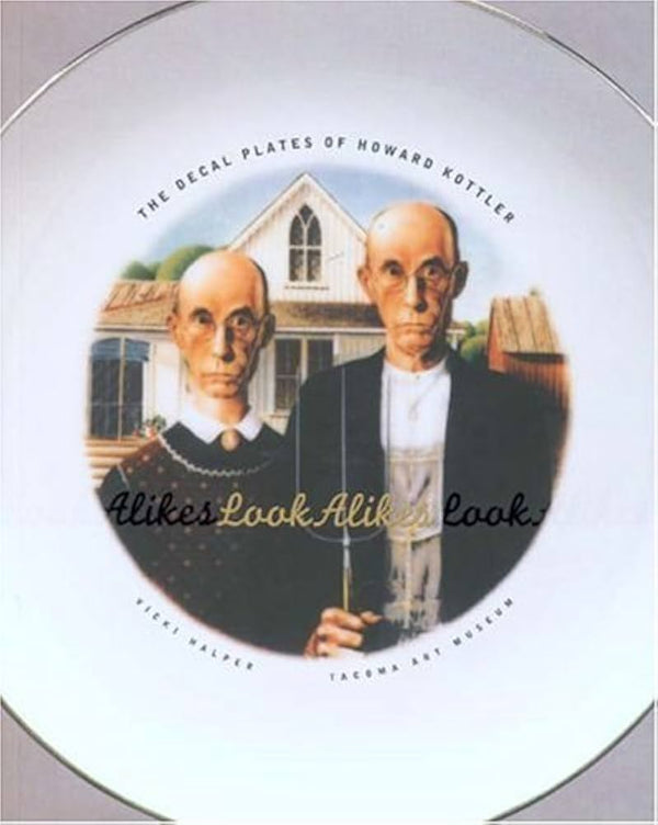 LOOK ALIKES- By Vicki Halper, Tacoma Art Museum