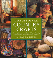 TRADITIONAL COUNTRY CRAFTS- By Miranda Innes