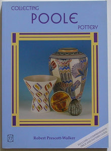 COLLECTING POOLE POTTERY- By Robert Prescott-Walker