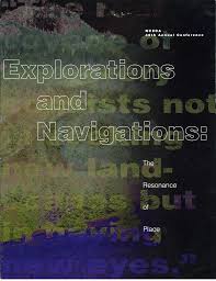 EXPLORATIONS AND NAVIGATIONS: THE RESONANCE OF PLACE- NCECA 40th Annual Conference