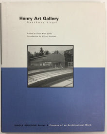 HENRY ART GALLERY- By Gwathmey Siegel