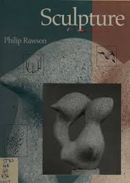 SCULPTURE- By Philip Rawson