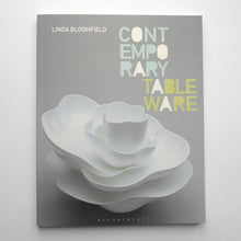 CONTEMPORARY TABLEWARE- By Linda Bloomfield