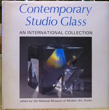 CONTEMPORARY STUDIO GLASS, AN INTERNATIONAL COLLECTION- National Museum of Modern Art, Kyoto
