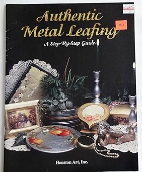 Authentic Metal Leafing, A Step-by-Step Guide - Houston Art, Inc.