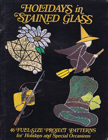 HOLIDAYS IN STAINED GLASS- By Phyllis Marks