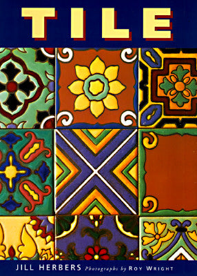 Tile - By Jill Herbers, Photographs by Roy Wright | Seattle Pottery Supply