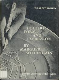POTTERY FORM AND EXPRESSION- By Marguerite Wildenhain