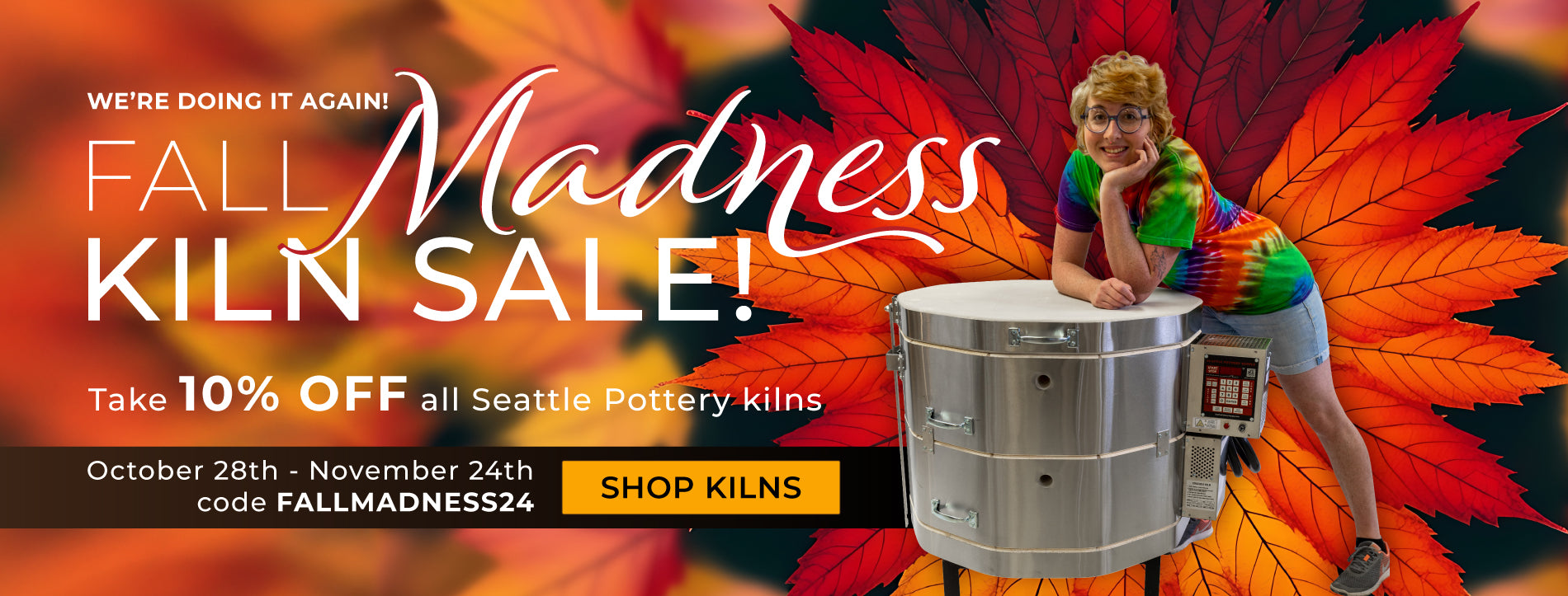 Sps fall madness kiln sale 2024 1900x723px