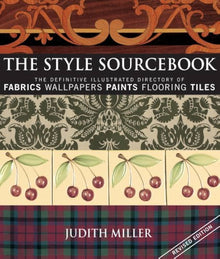 THE STYLE SOURCEBOOK- By  Judith Miller