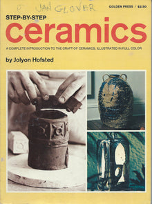 STEP-BY-STEP CERAMICS- By Jolyon Hofsted