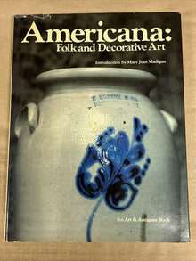 AMERICANA: FOLK AND DECORATIVE ART- Art & Antiques Book