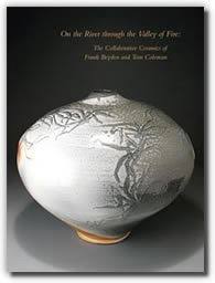 ON THE RIVER THROUGH THE VALLEY OF FIRE, BOYDEN & COLEMAN- American Museum of Ceramic Art