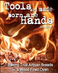 TOOLS ARE MADE, BORN ARE HANDS- By Jim Wills