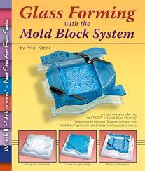 GLASS FORMING WITH THE MOLD BLOCK SYSTEM- By Petra Kaiser
