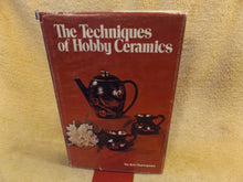 THE TECHNIQUES OF HOBBY CERAMICS- By Bill Thompson