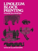 LINOLEUM BLOCK PRINTING- By Francis J. Kafka