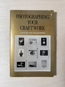 PHOTOGRAPHING YOUR CRAFTWORK- By Steve Meltzer